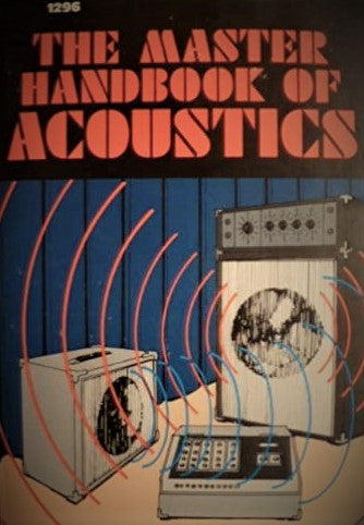 Livre The Master Handbook of Acoustics - F. Alton Everest (Livre d'occasion) - ISBN 0830612963