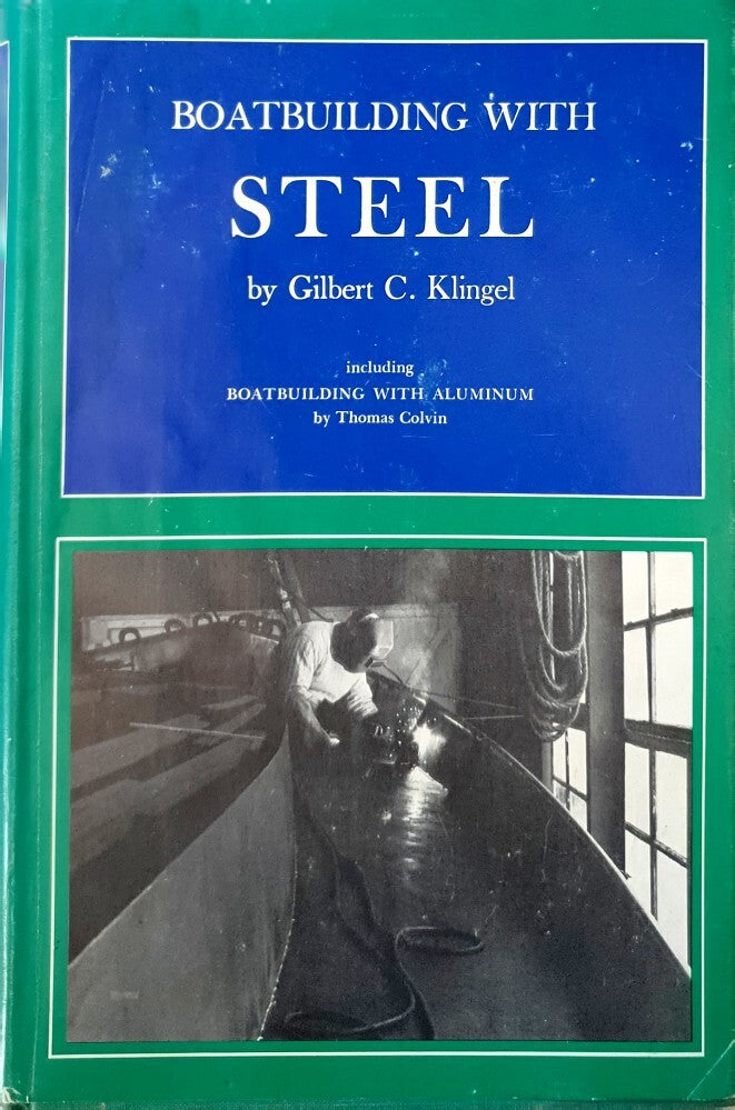 Livre Boatbuilding With Steel - Gilbert C Klingel (Livre d'occasion) - ISBN 0877420297
