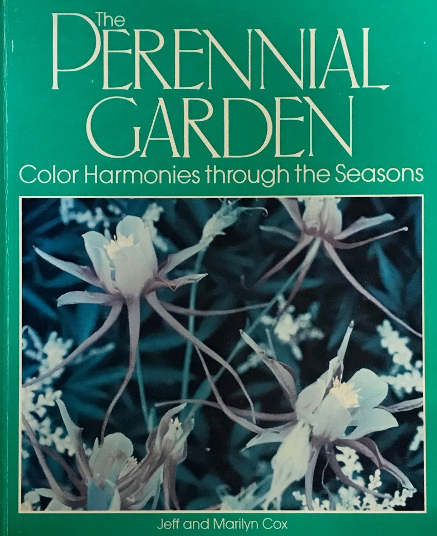 Livre The perennial garden: Color harmonies through the seasons - Jeff Cox (Livre d'occasion) - I...