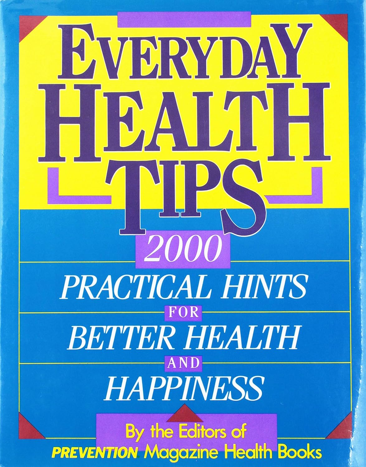 Livre Everyday Health Tips : 2000 Practical Hints for Better Health and Happiness (Livre d'occasi...