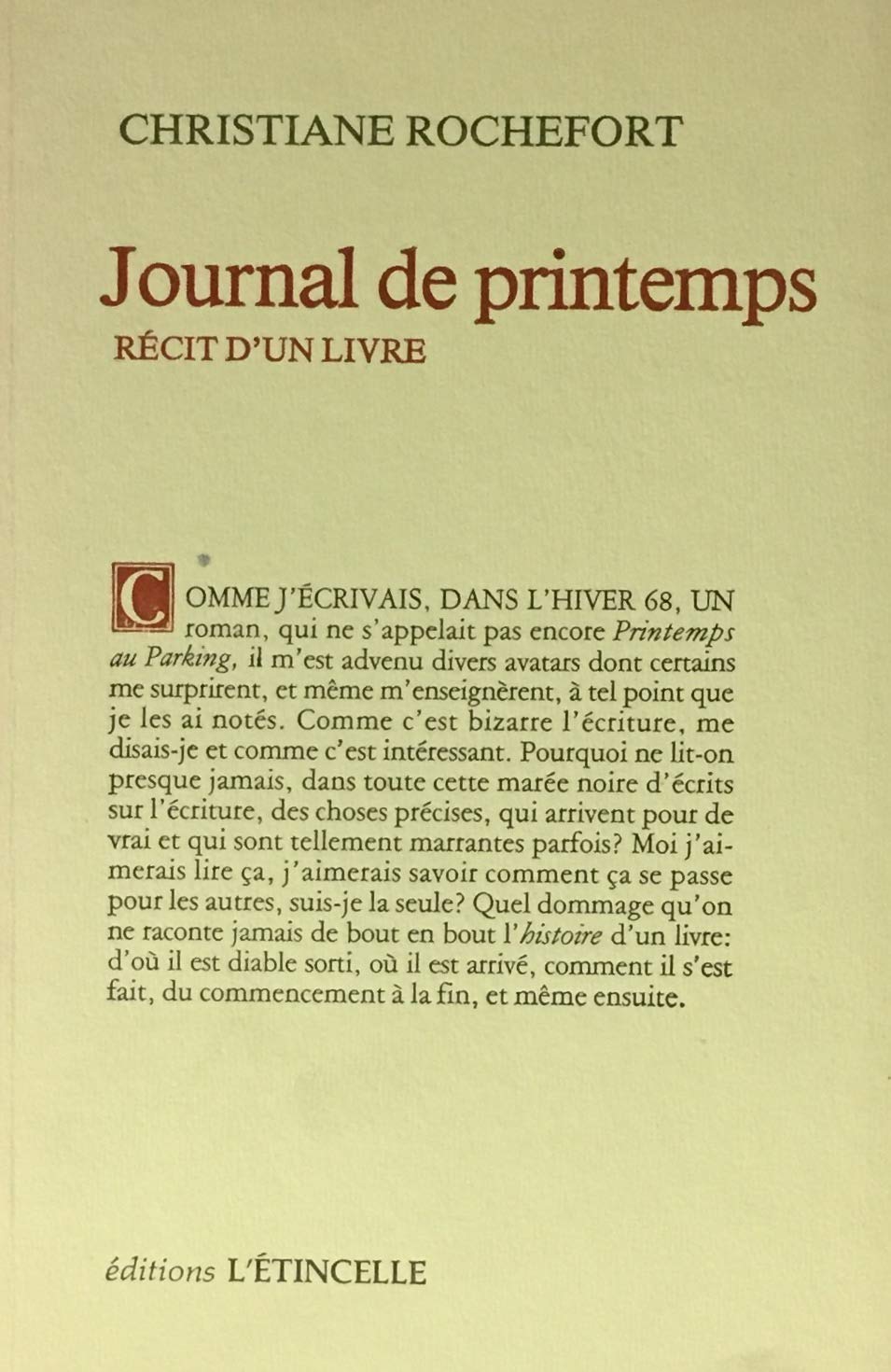 Livre Journal de printemps : récit d'un livre - Christiane Rochefort (Livre d'occasion) - ISBN 08...