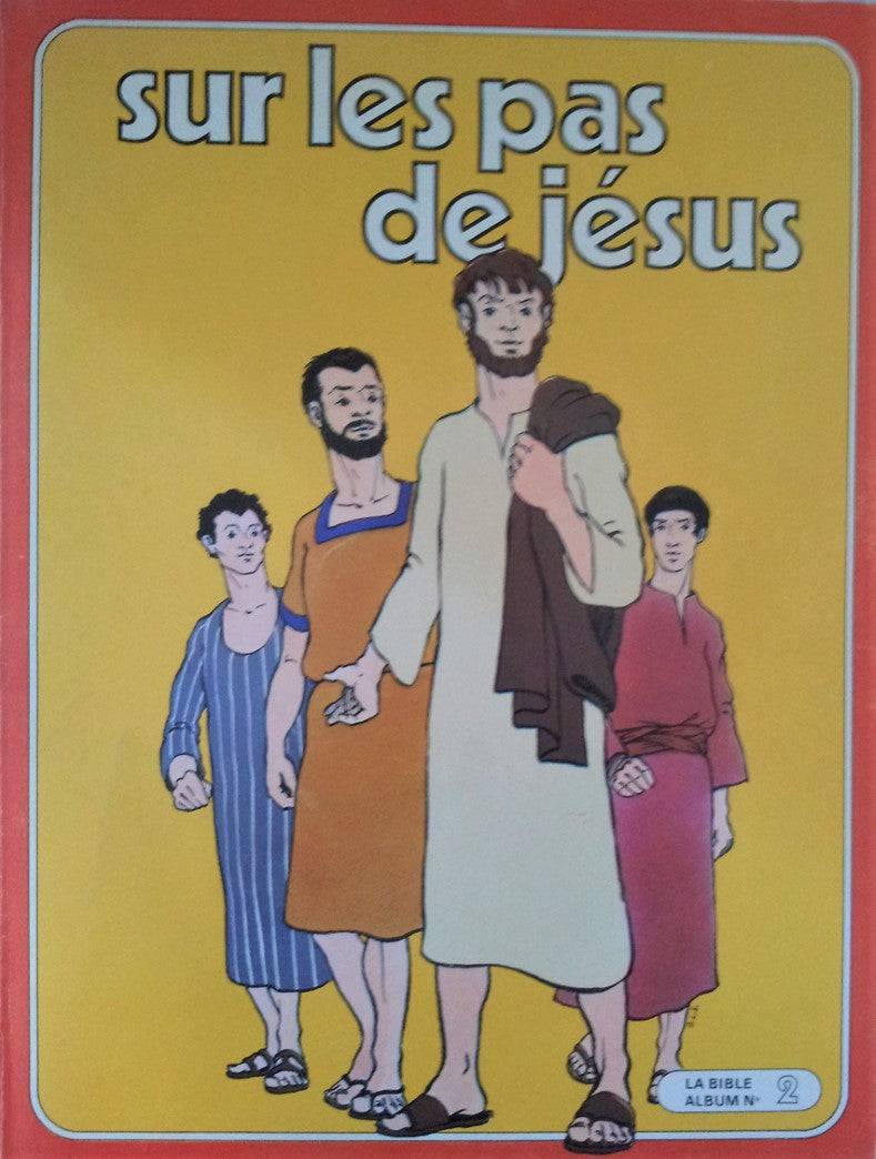 L'album de la bible # 2 : Sur les pas de Jésus