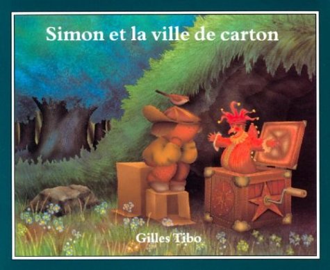 Simon et la ville de carton - Gilles Tibo