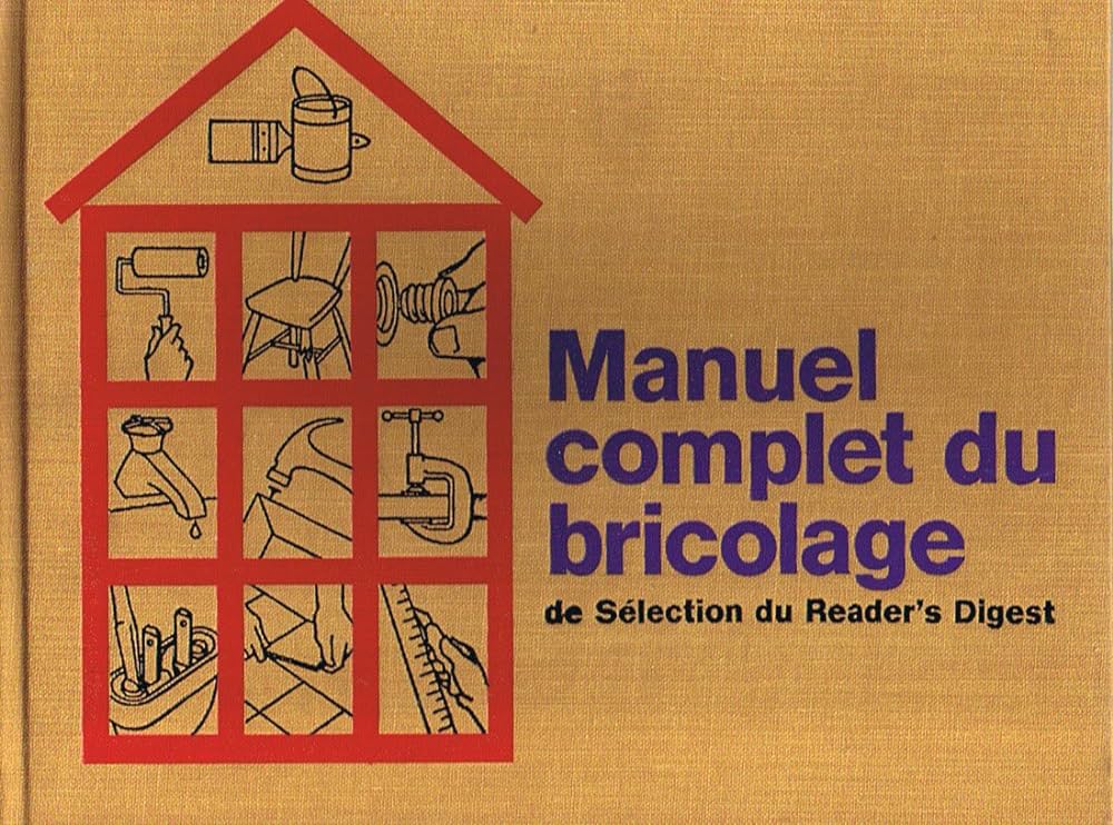 Livre Manuel complet du bricolage - Collectif (Livre d'occasion) - ISBN 0888500459