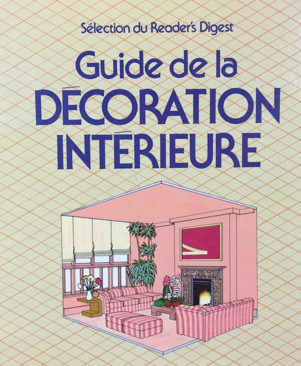 Livre Guide de la décoration intérieure - Agnes Saint-Laurent (Livre d'occasion) - ISBN 0888501307