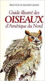 Guide illustré des oiseaux d'Amérique du Nord