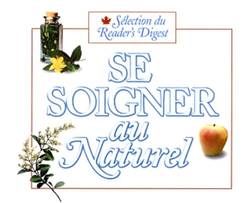 Livre ISBN 0888506953 Se soigner au naturel