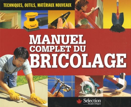 Livre Manuel complet du bricolage : techniques, outils… - Collectif (Livre d'occasion) - ISBN 088...