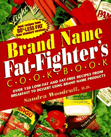 Livre Brand Name Fat-Fighter Cookbook - Sandra Woodruff (Livre d'occasion) - ISBN 089529687X