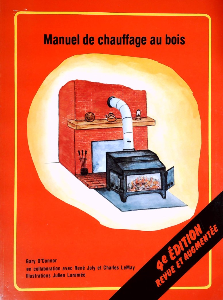 Livre ISBN 0920694578 Manuel de chauffage au bois (4e édition) (Gary O'Connor)