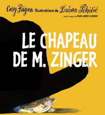 Livre Le chapeau de M. Zinger (Livre d'occasion) - ISBN 0929095510