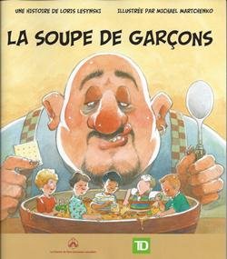 La soupe de garçons - Loris Lesynski