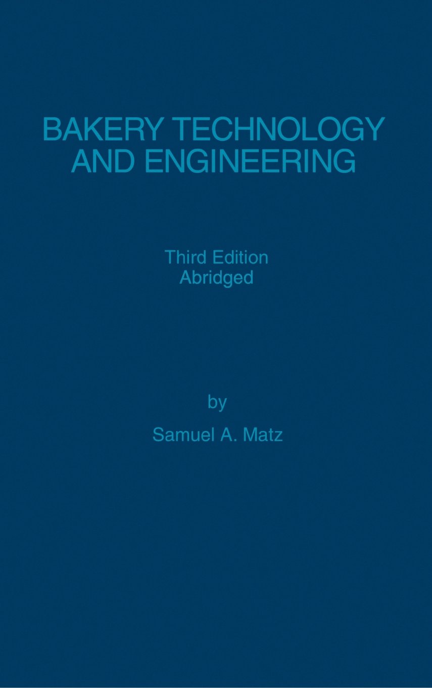 Livre Bakery Technology and Engineering - Samuel A. Matz (Livre d'occasion) - ISBN 0942849302