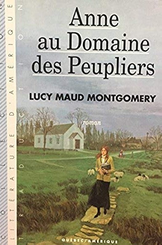 Livre Anne au Domain des Peupliers - Lucy Maud Montgomery (Livre d'occasion) - ISBN 2890374831