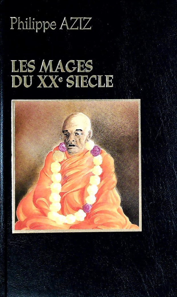 Livre Les mages du Xxe siècle - Philippe Aziz (Livre d'occasion)
