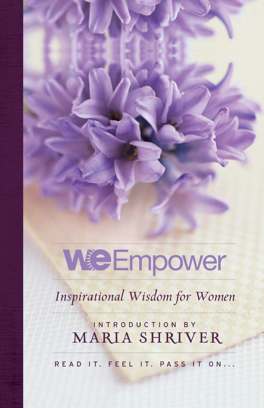 Livre We Empower: Inspirational Wisdom for Women - Maria Shriver (Livre neuf) - ISBN 1401309828