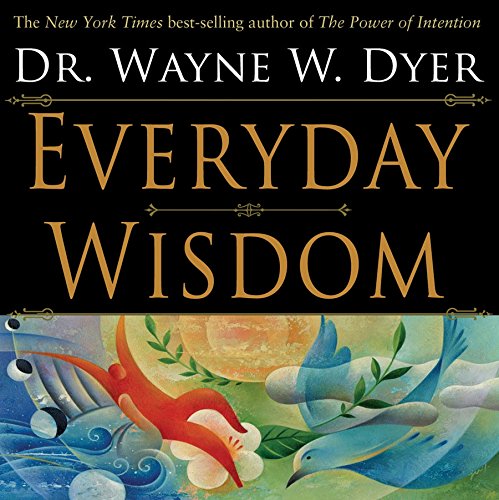Livre Everyday Wisdom - Dr Wayne W. Dyer (Livre neuf) - ISBN 1401905056