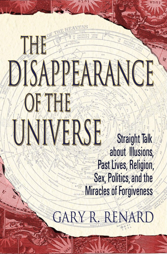 Livre The Disappearance of the Universe - Gary G. Renard (Livre d'occasion) - ISBN 1401905668