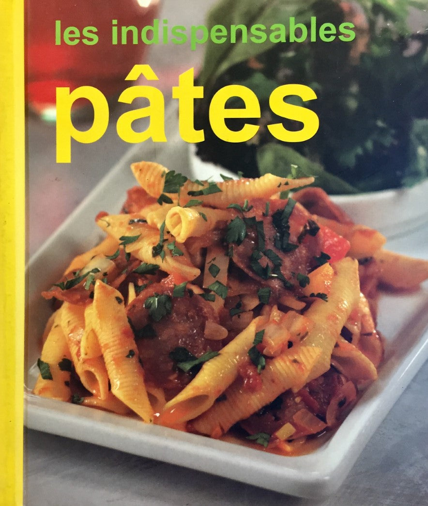 Livre Les indispensables pâtes - Collectif (Livre d'occasion) - ISBN 1405449608