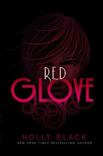 Livre Red Glove - Holly Black (Livre d'occasion) - ISBN 144240339X