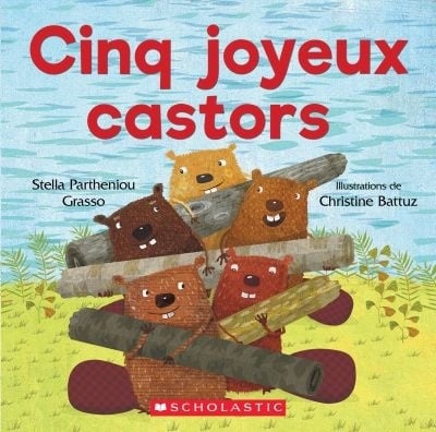 Livre Cinq joyeux castors (Grasso Stella Partheniou) (Livre d'occasion) - ISBN 1443189855