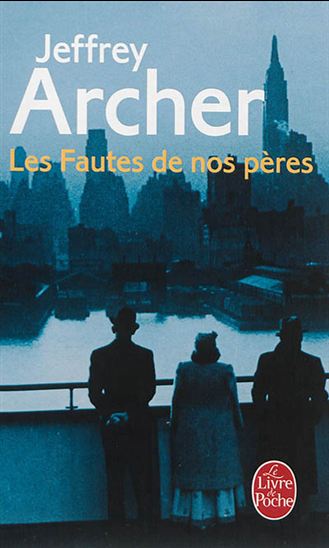 Les fautes de nos pères (Jeffrey Archer)