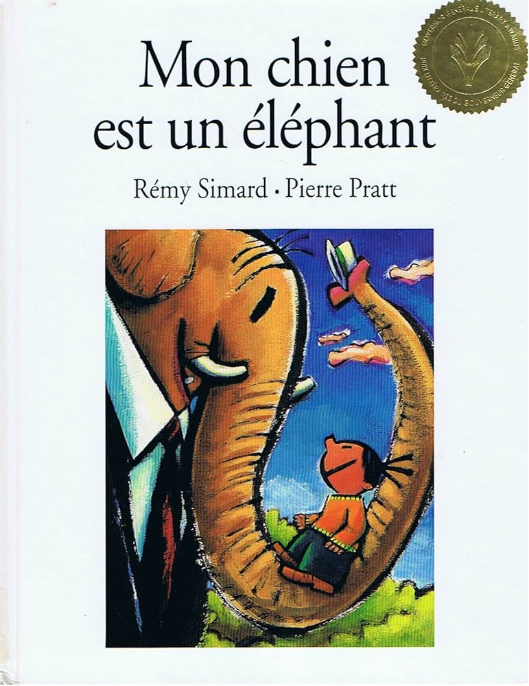 Livre Mon chien est un éléphant - Rémy Simard (Livre d'occasion) - ISBN 1550379798