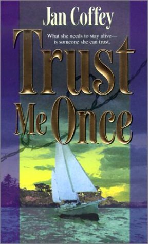 Livre Trust Me Once - Jan Coffey (Livre d'occasion) - ISBN 1551668599