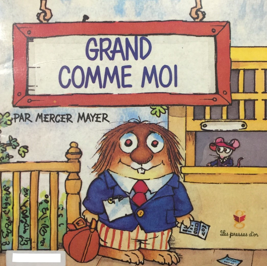 Grand comme moi - Mercer Mayer