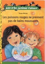 Livre Les poissons rouges ne prennent pas de bains moussants - Trina Wiebe (Livre d'occasion) - I...