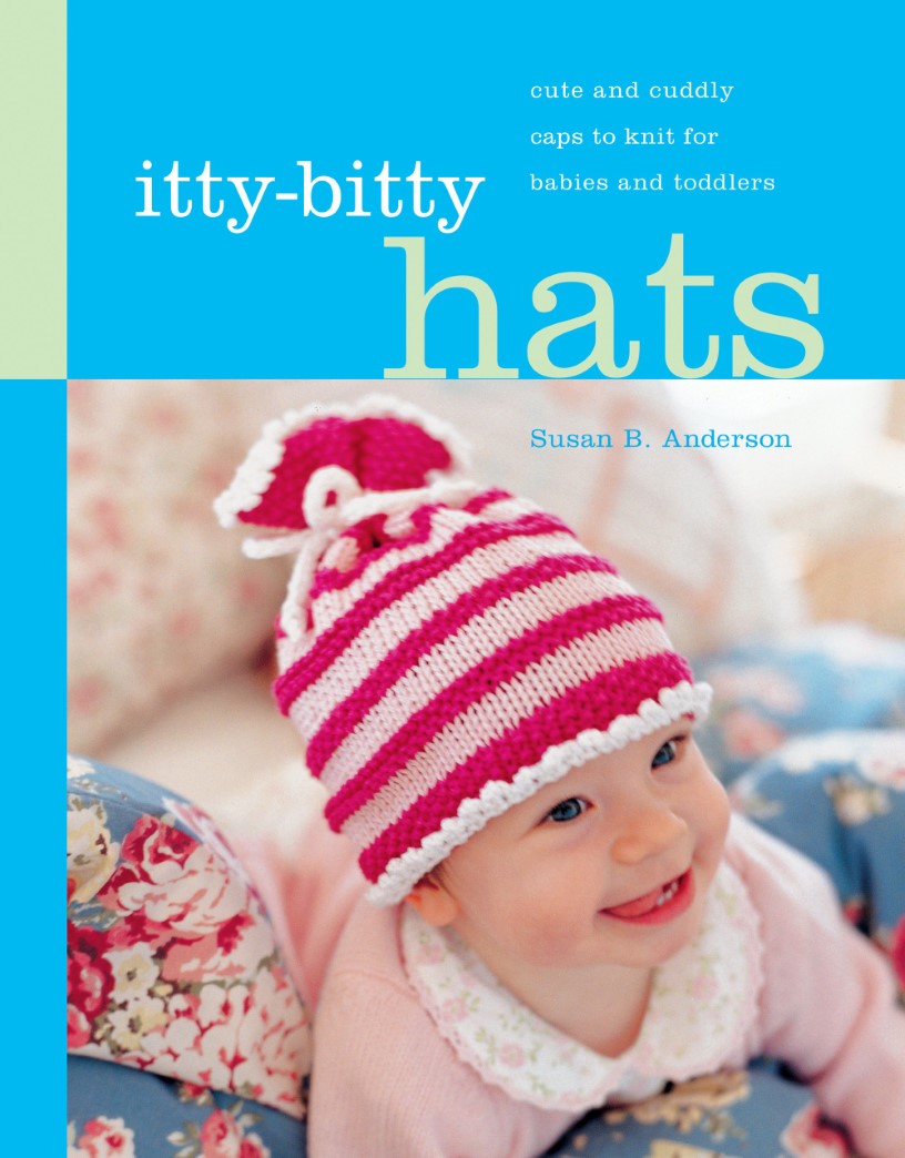 Livre Itty-Bitty Hats - Susan B. Anderson (Livre d'occasion) - ISBN 1579652956