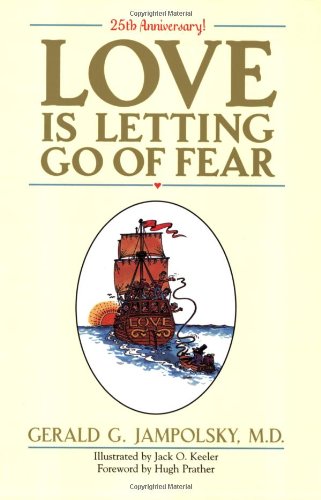 Livre Love Is Letting Go of Fear - Gerald G. Jampolsky (Livre d'occasion) - ISBN 1587611961