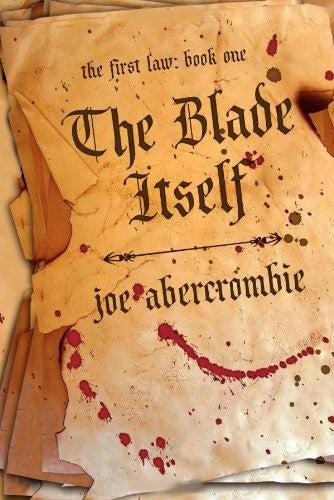 Livre The Blade Itself - Joe Abercrombie (Livre d'occasion) - ISBN 159102594X