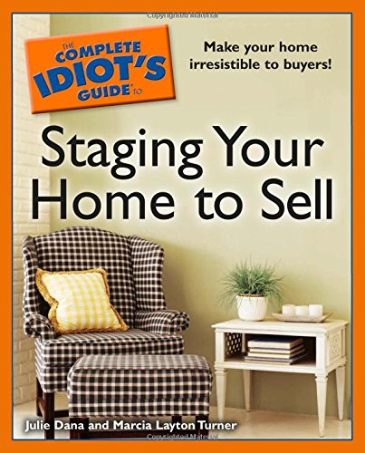 Livre The Complete Idiot's Guide to Staging your Home to Sell - Julie Dana (Livre d'occasion) - I...