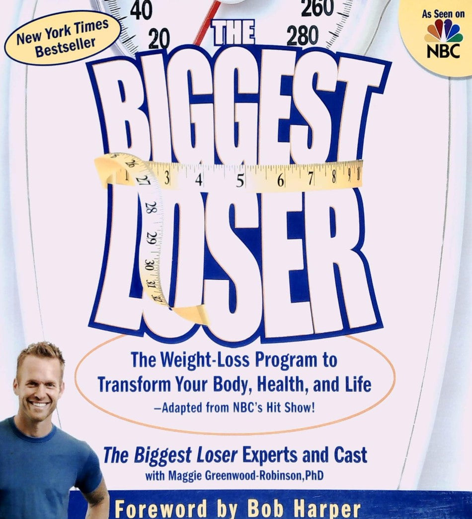Livre The Biggest Loser: The Weight Loss Program to Transform Your Body, Health, and Life (Livre ...