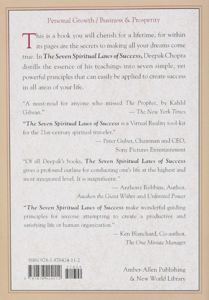 The Seven Spiritual Laws of Success: A Practical Guide to the Fulfillment of Your Dreams (Deepak Chopra)