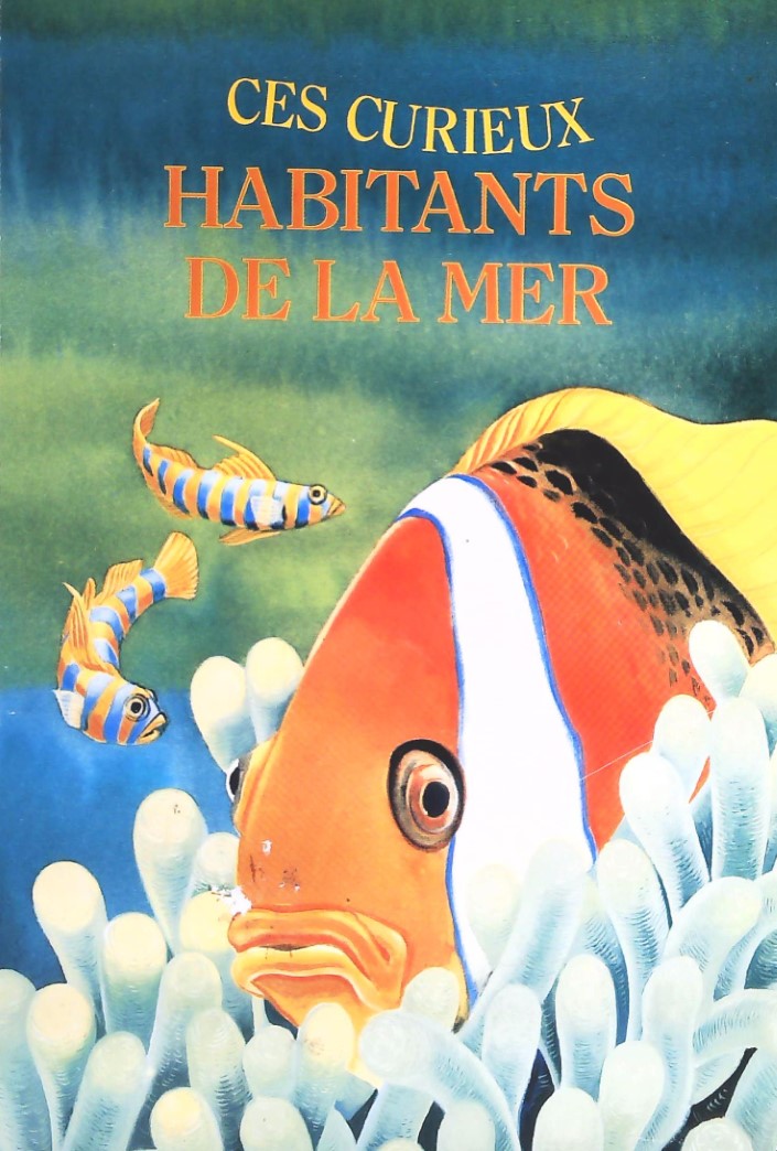 Livre Ces curieux habitants de la mer (Livre d'occasion) - ISBN 1895263298