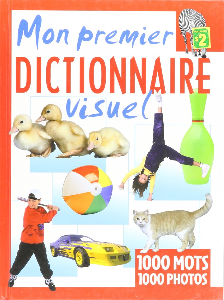 Livre ISBN 1897014503 Mon premier dictionnaire visuel : 1000 mots, 1000 photos