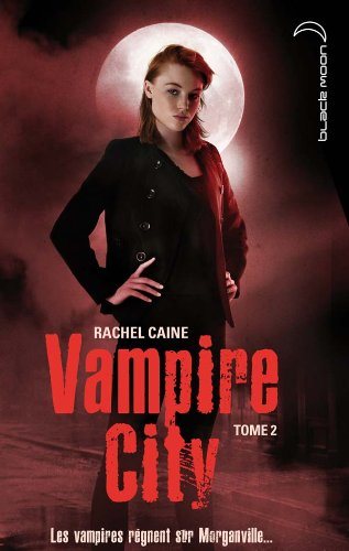 Livre Vampire City - Rachel Caine (Livre d'occasion) - ISBN 2012020003