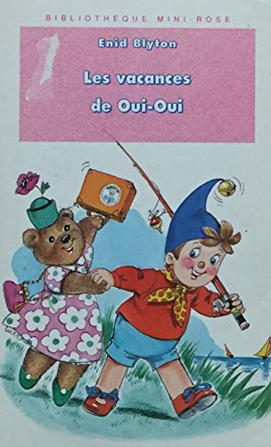 Livre ISBN 2012097138 Les vacances de Oui-Oui (Enid Blyton)