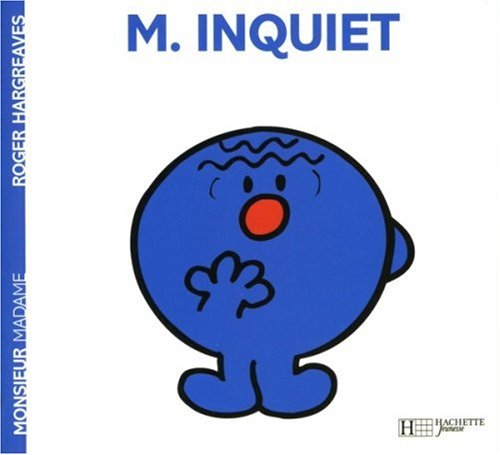 Livre ISBN 2012245579 Monsieur Madame : M. Inquiet (Roger Hargreaves)