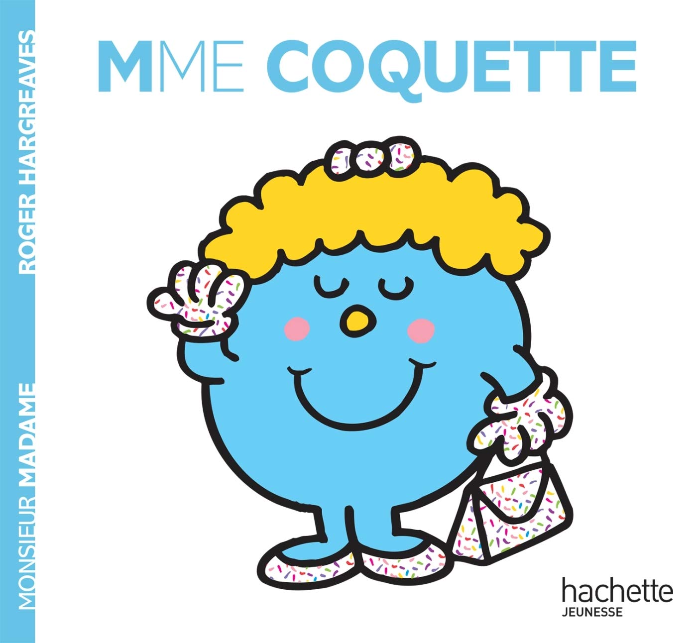 Livre ISBN 2012248209 Monsieur Madame : Mme Coquette (Roger Hargreaves)