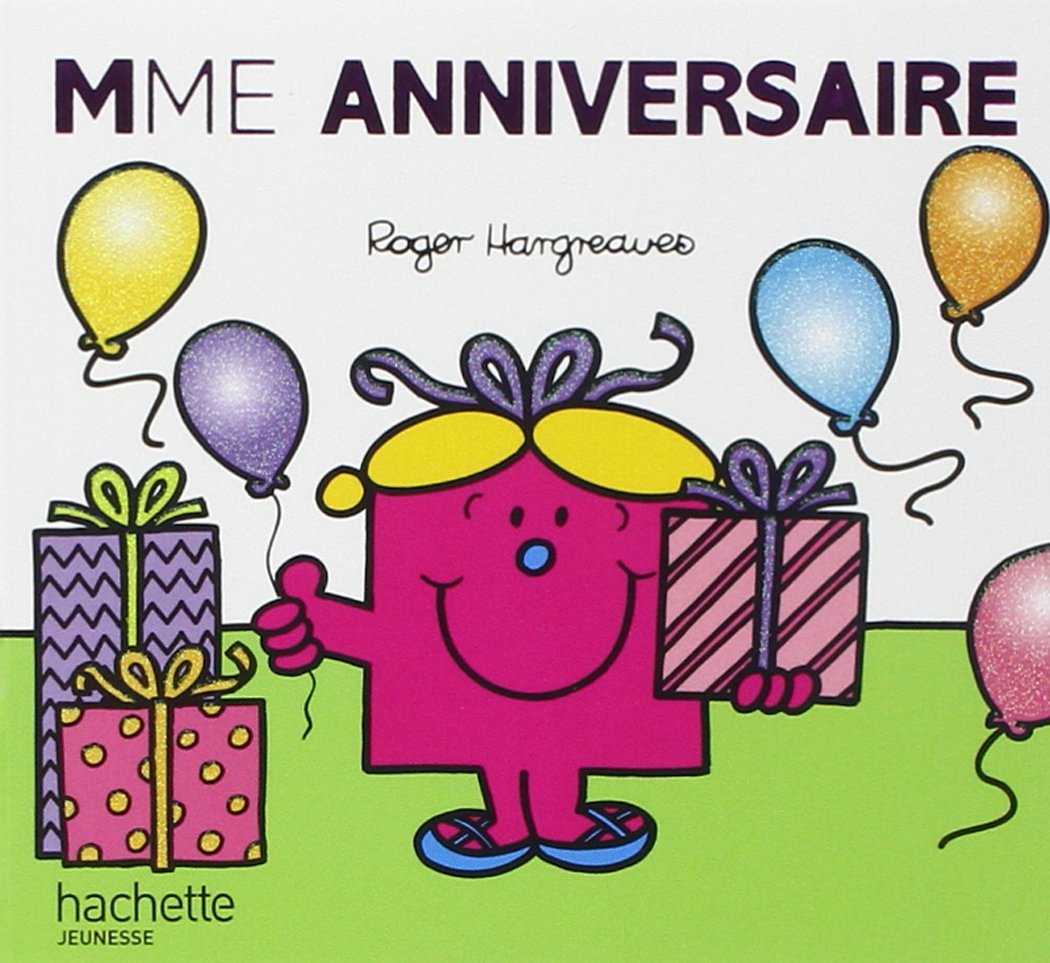 Livre ISBN 201225201X Monsieur Madame : Mme Anniversaire (Roger Hargreaves)