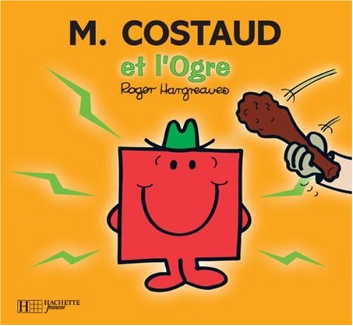 Monsieur Madame : M. Costaud et l'Ogre - Roger Hargreaves