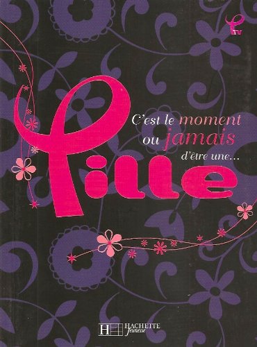Livre C'est le moment ou jamais d'être une fille (Livre d'occasion) - ISBN 2012259448