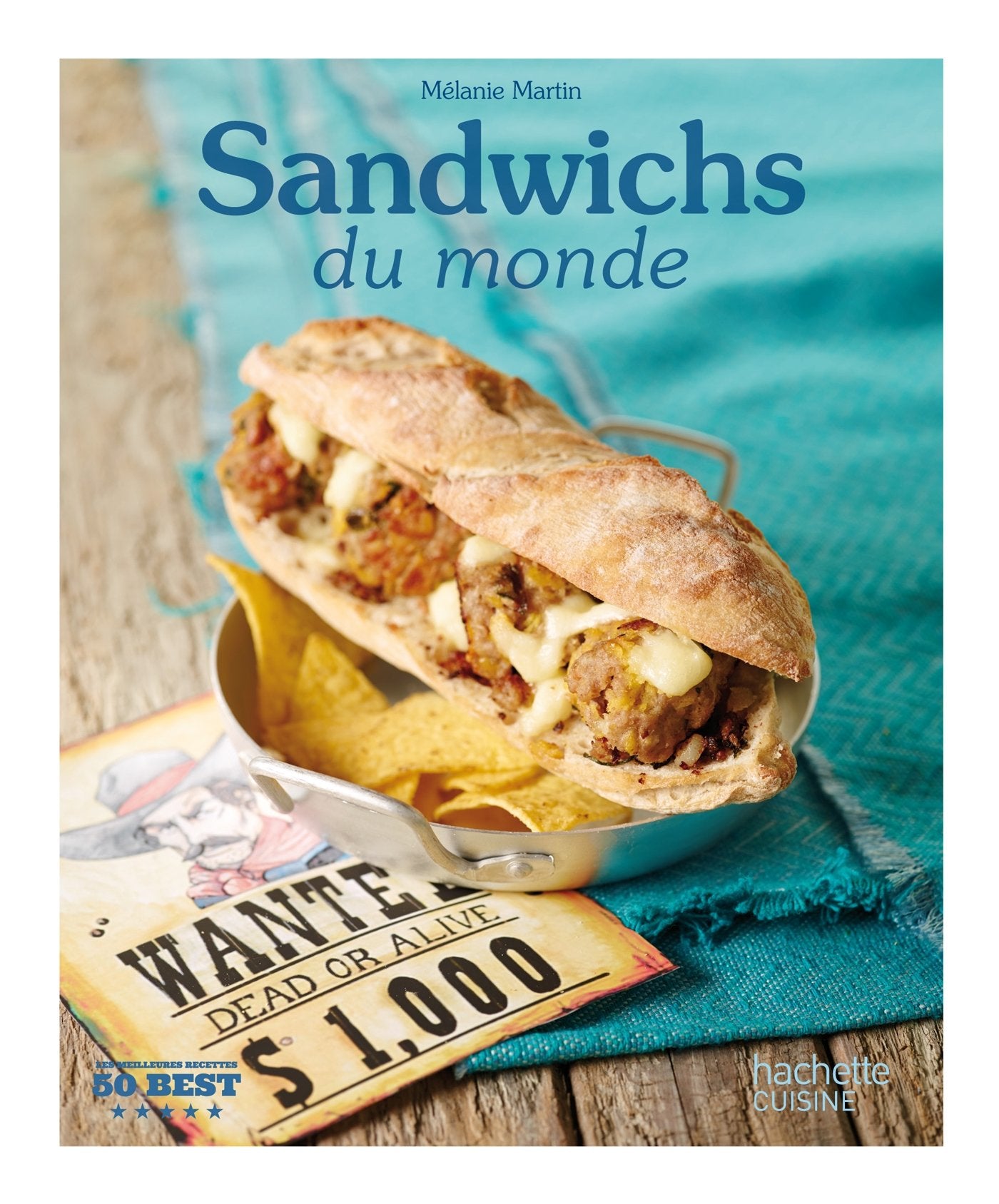 Livre Sandwichs du monde (Mélamie Martin) (Livre neuf) - ISBN 2012315062