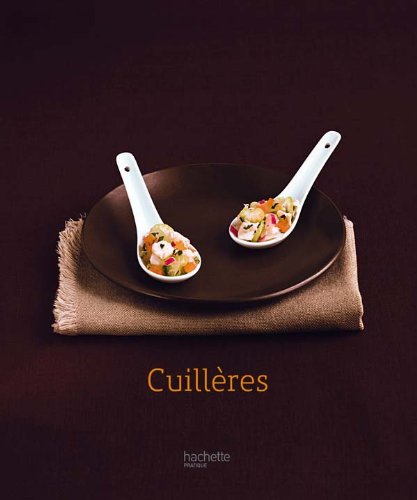 Livre Cuillères - Philippe Mérel (Livre neuf) - ISBN 2012381200