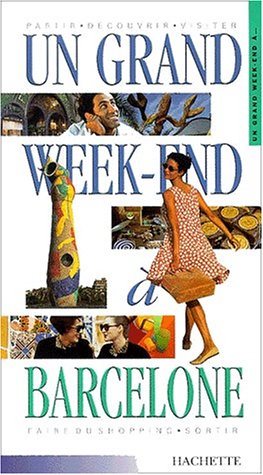 Livre Un grand week end à Barcelone - Collectif (Livre d'occasion) - ISBN 2012434908
