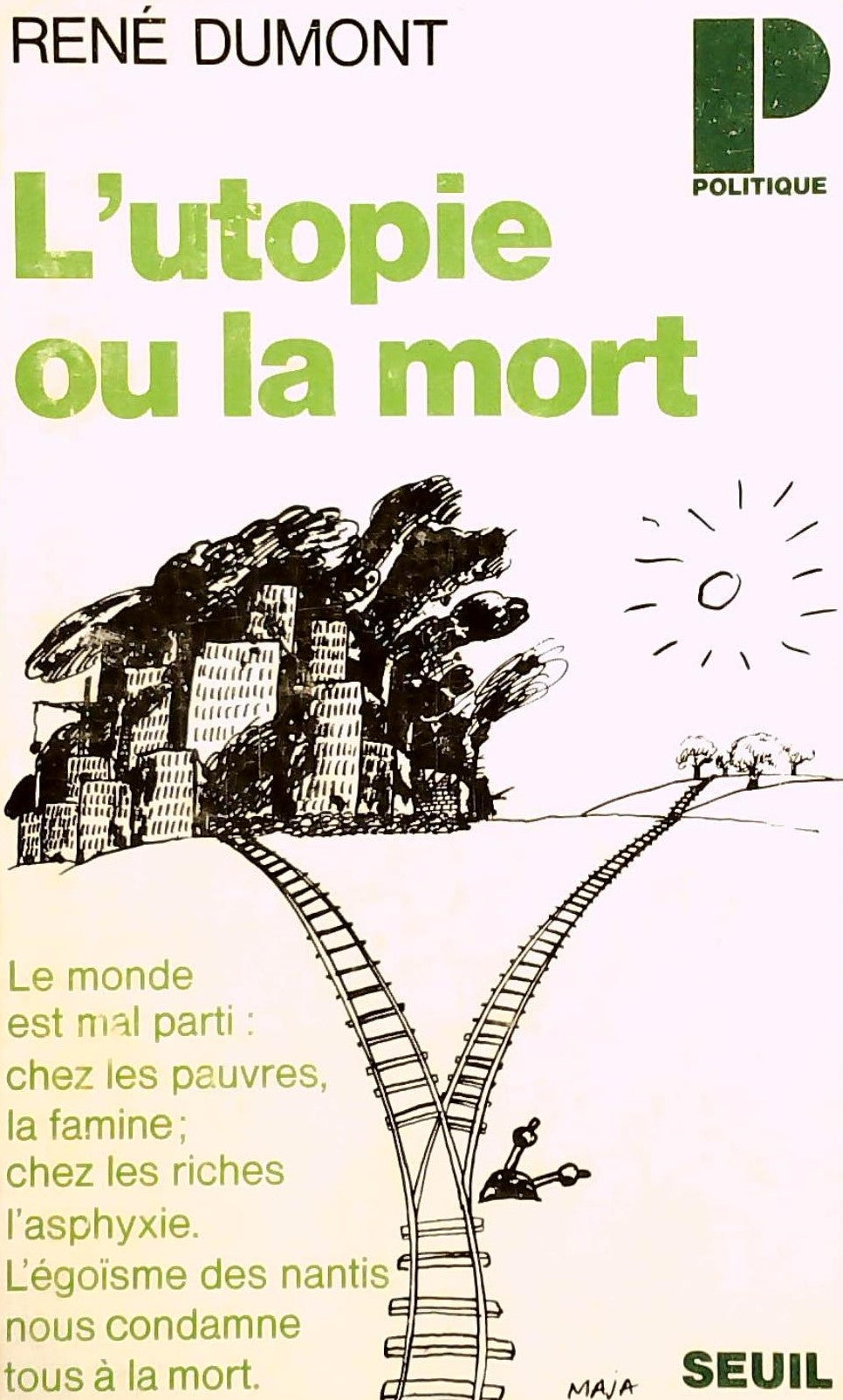 Livre L'utopie ou la mort - René Dumont (Livre d'occasion) - ISBN 2020003716