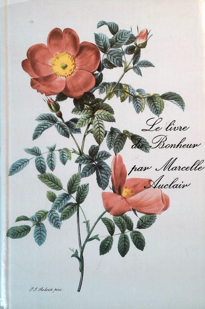 Livre Le livre du Bonheur (Marcelle Auclair) (Livre d'occasion) - ISBN 2020018985